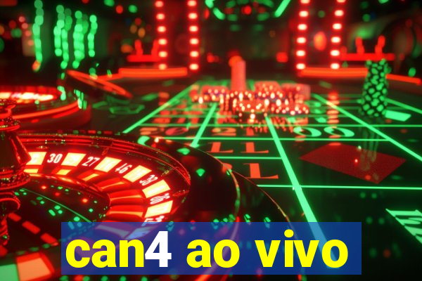 can4 ao vivo